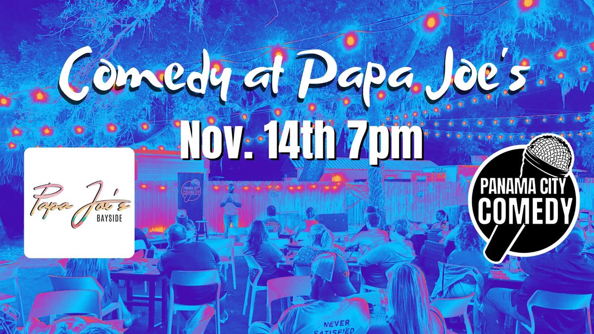 Panama City Comedy @ Papa Joe's Bayside