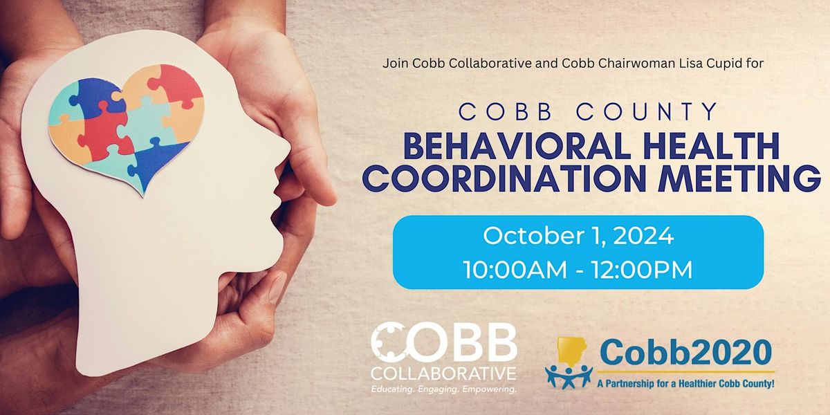 Cobb County Behavioral Health Coordination Meeting