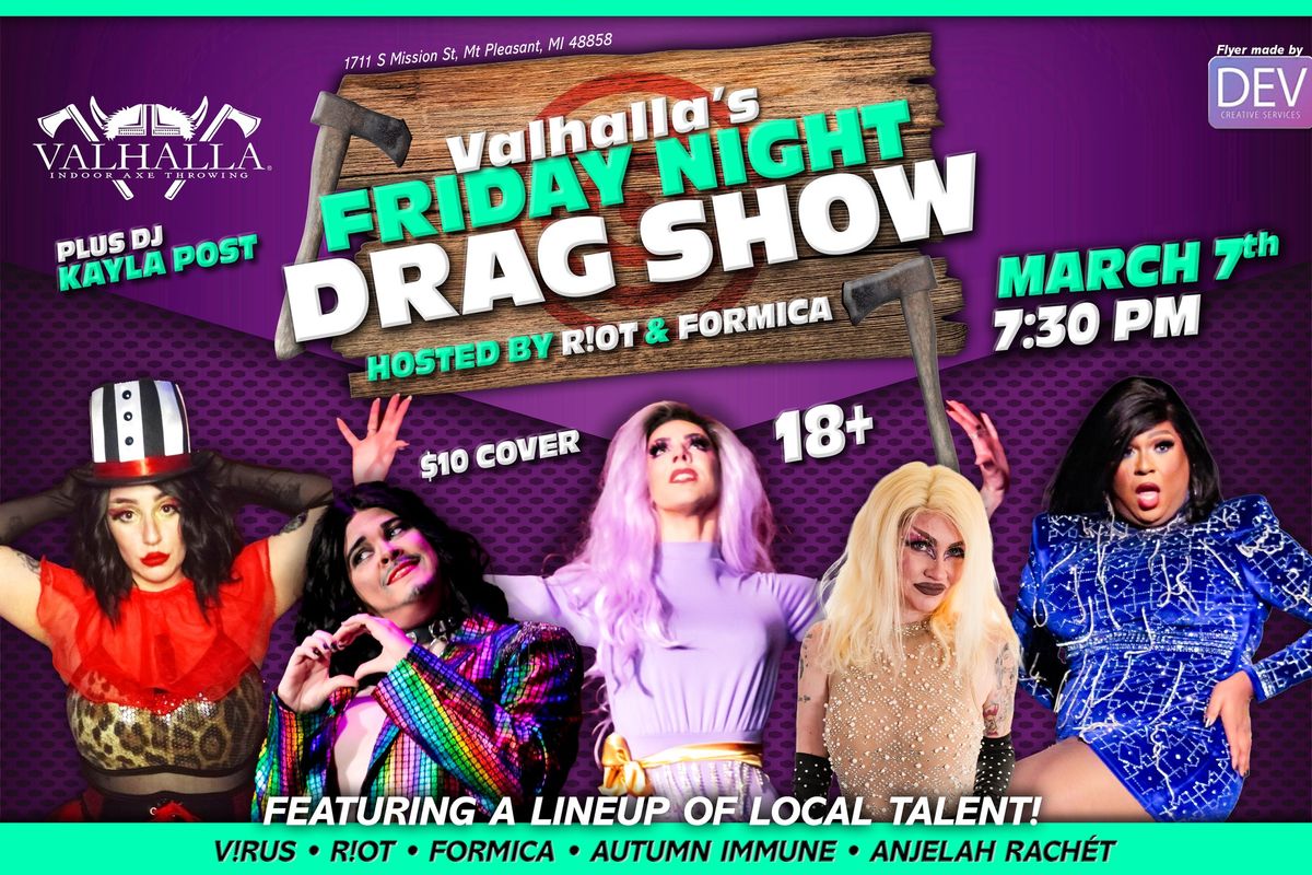 Friday Night Drag Show @ Valhalla