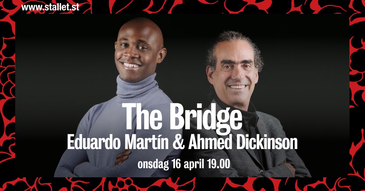 The Bridge - Ahmed Dickinson & Eduardo Mart\u00edns