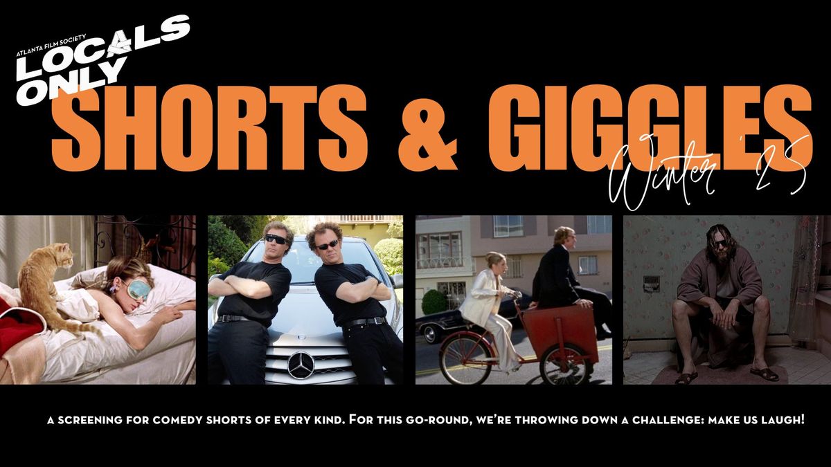 ATLFS Presents: Locals Only: Shorts & Giggles