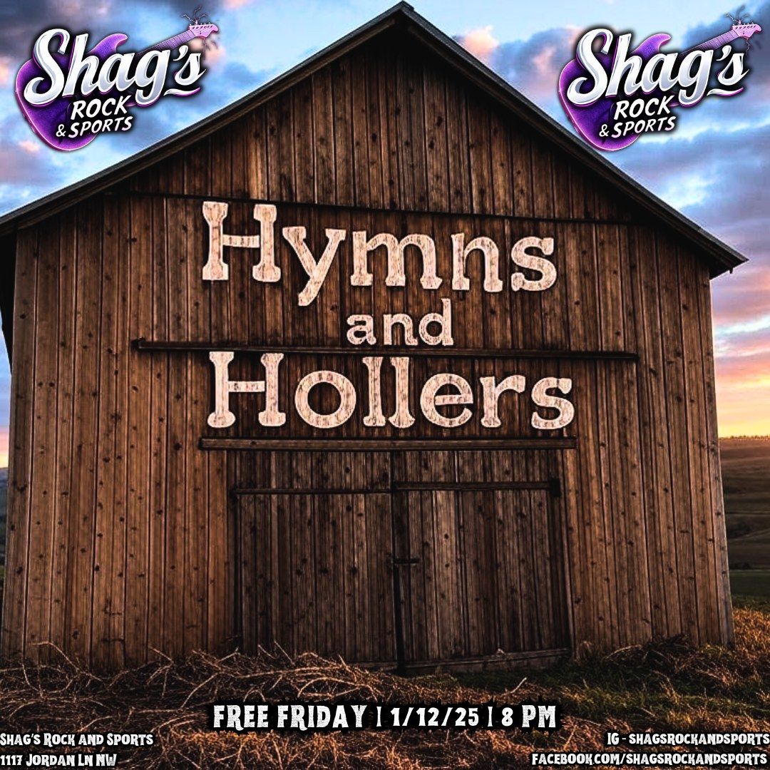 Sunday Rocks w\/Hymns and Hollers LIVE@Shag's