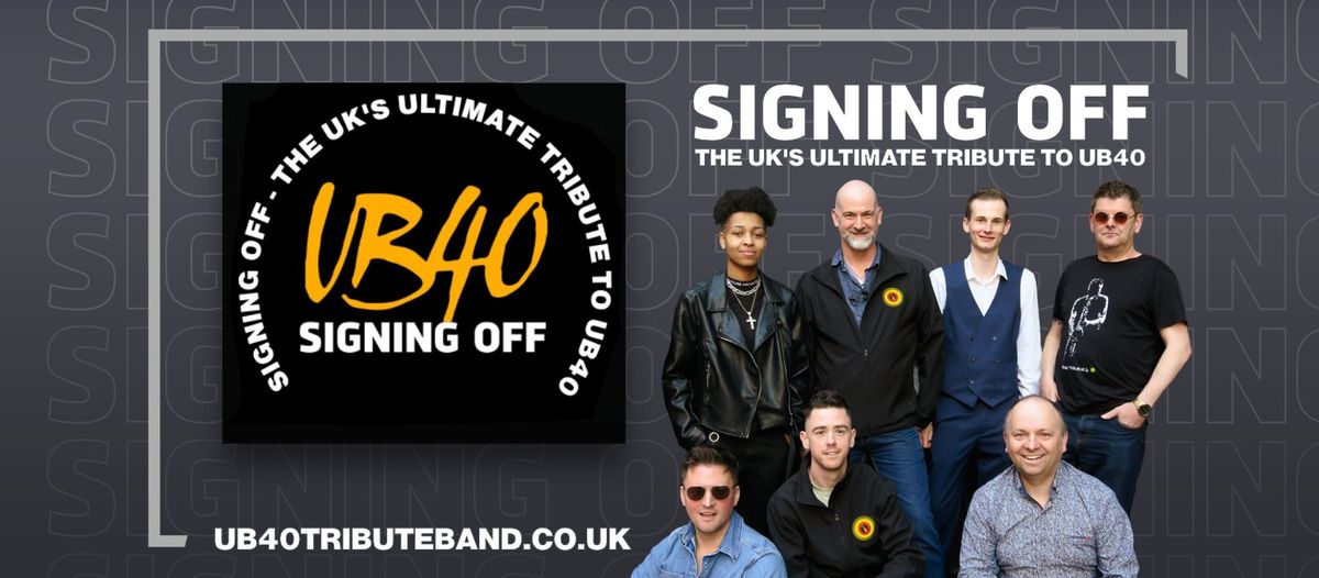 Signing Off UB40 Tribute