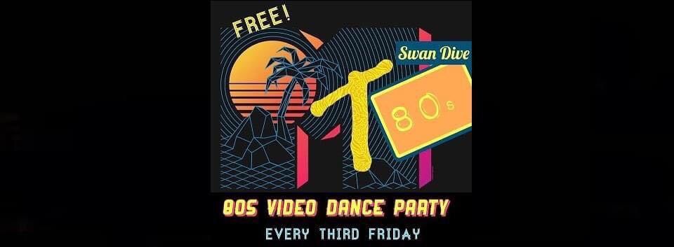 Club MT80s No Cover Every 3rd Friday at Swan Dive