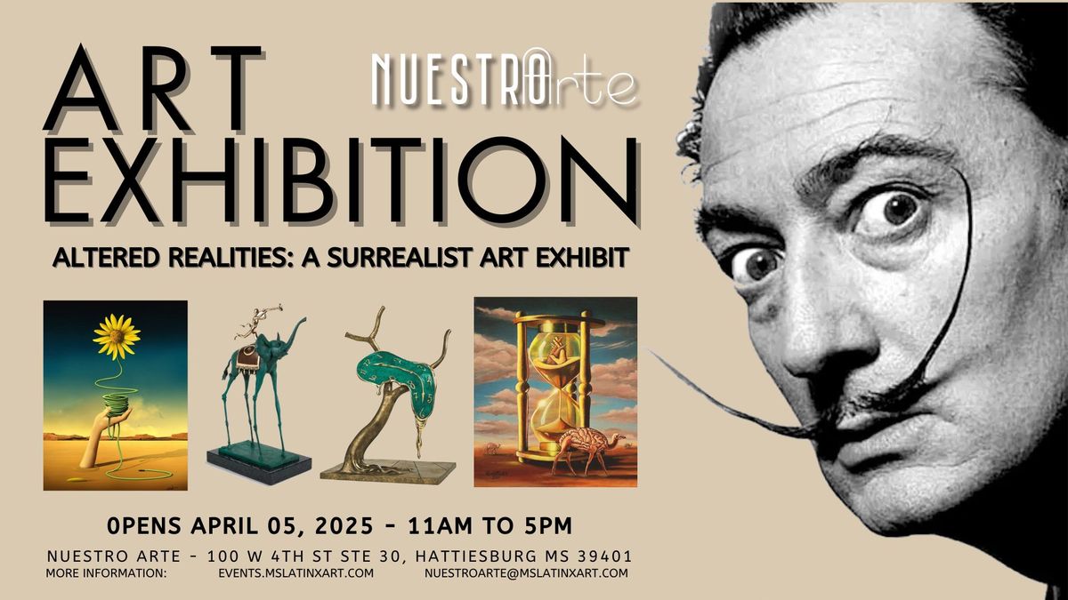 Altered Realities:  A Surrealist Art Exhibit