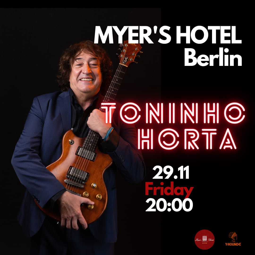 TONINHO HORTA - BERLIN (WORLWIDE TOUR)