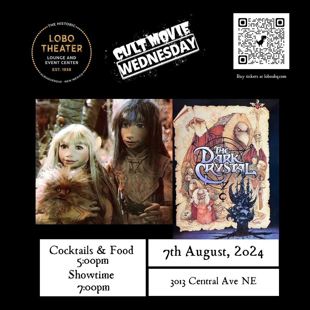 Cult Classic Movie Wednesdays Presenting: The Dark Crystal