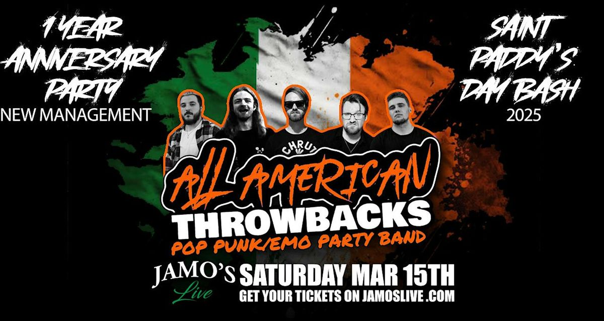 All American Throwbacks & St Paddys Day Bash 2025 at Jamo's Live