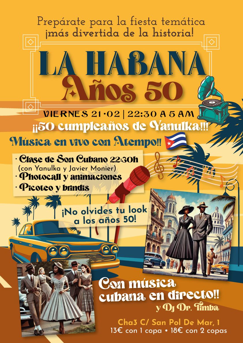 Fiesta tem\u00e1tica La Habana A\u00f1os 50 Cha3 - Especial 50 cumple de Yanulka