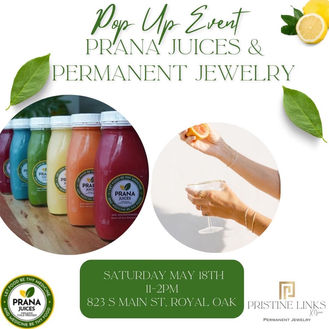 Pop-Up: Pristine Links Permanent Jewelry x Prana Juices 