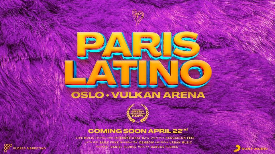 F\u00e5 bill! ParisLatino | Oslo, Vulkan Arena | 22. april 2023