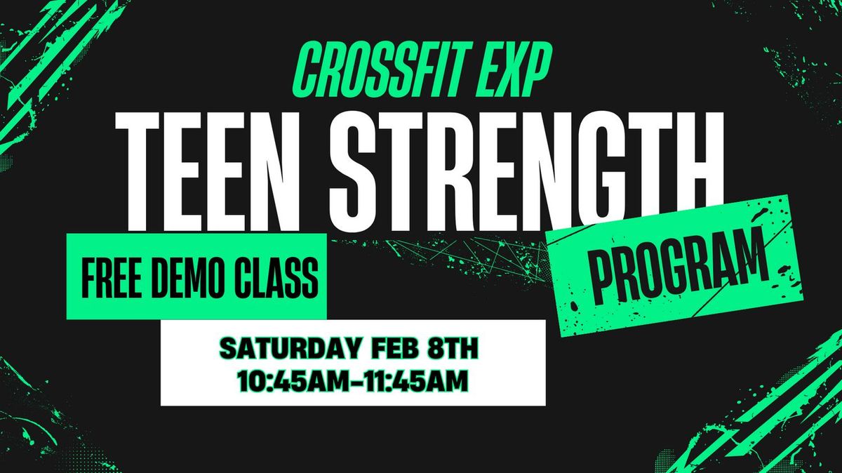 CF EXP Teen Strength Program DEMO DAY!