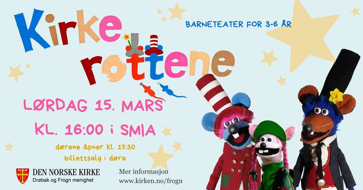 Kirkerottene - barneteater i Smia