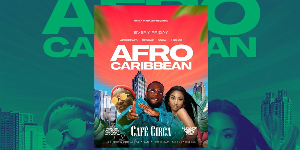 AFRO CARIBBEAN FRIDAYS ROOFTOP PARTY