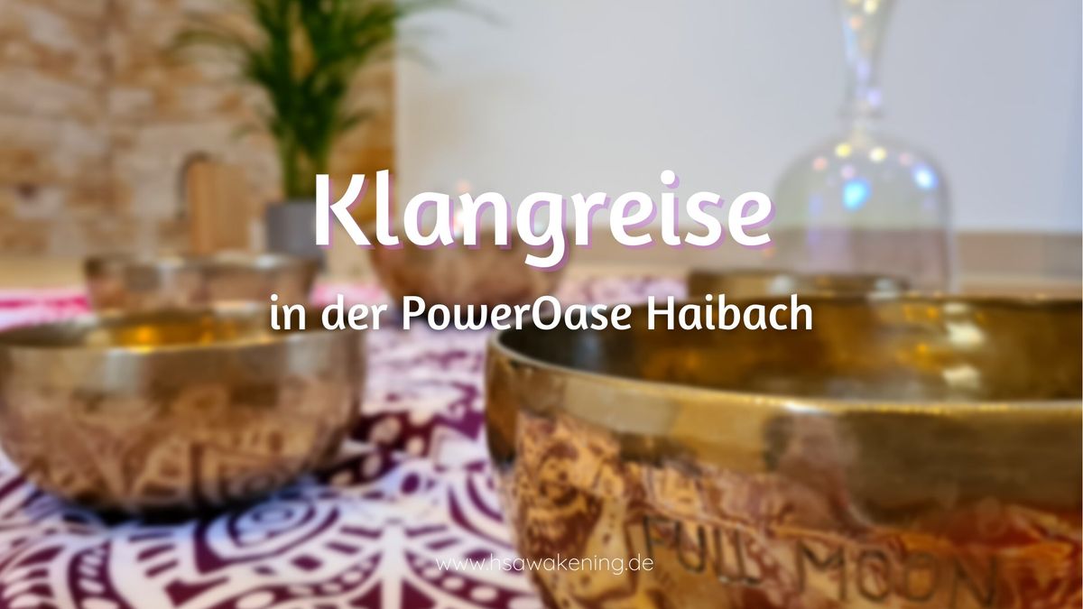 Klangreise in der PowerOase Haibach