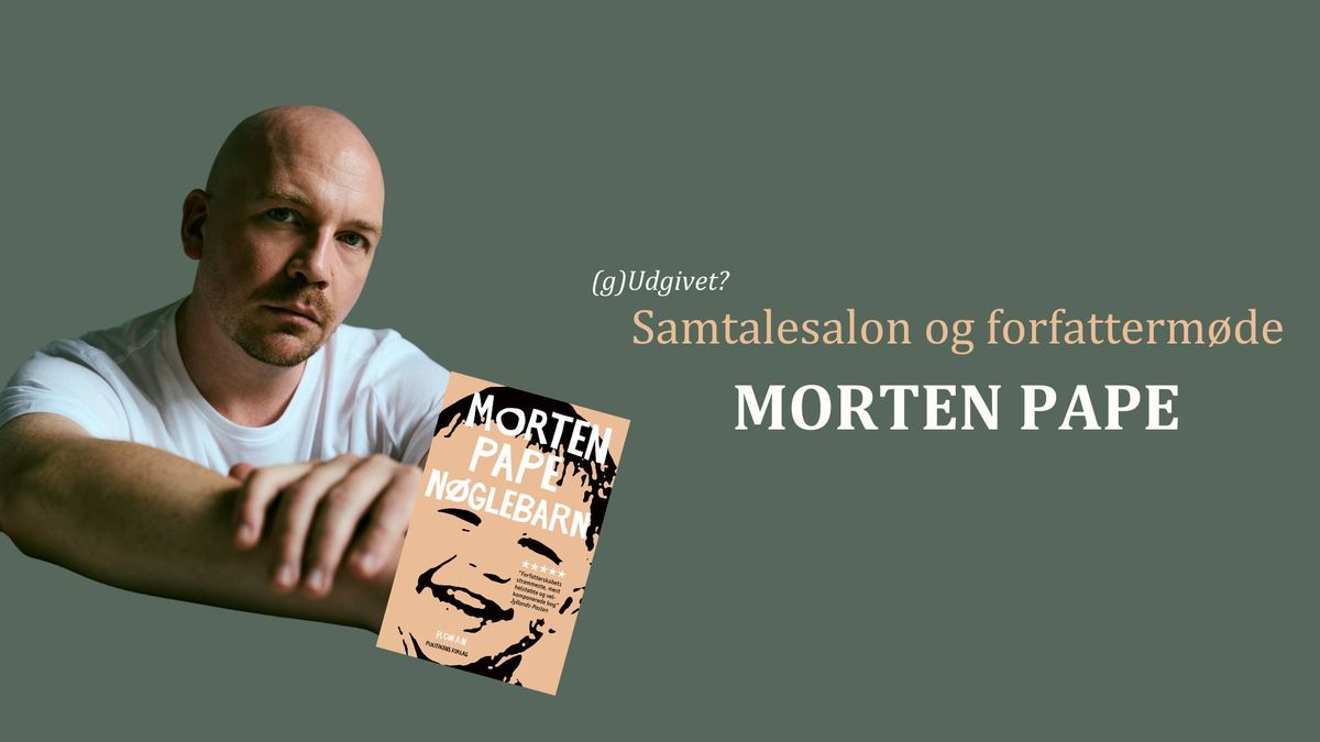 M\u00f8d Morten Pape til samtalesalon