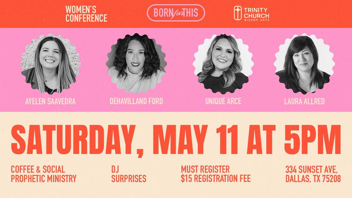 Women's Conference \u2018Born for this\u2019