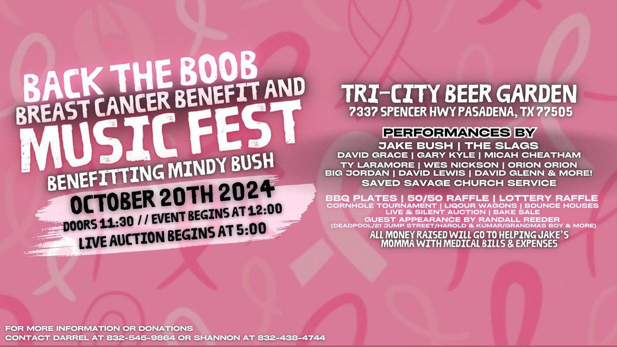 "Back The Boob" Breast Cancer Benefit & Music Fest - Benefitting Mindy Bush