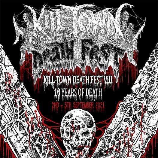 2021 K*ll-Town DEATH FEST VIII - "10 Years of Death"