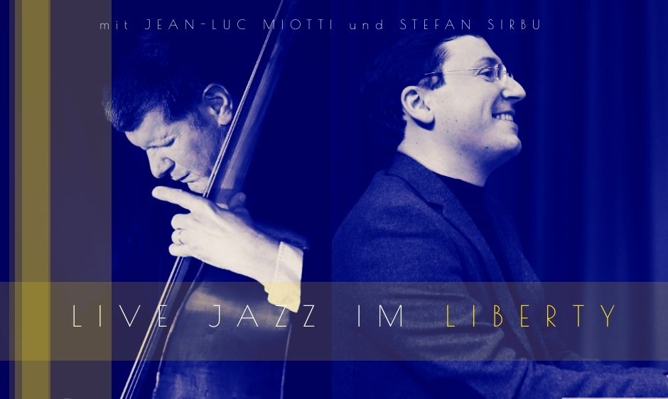 Stefan Sirbu \/\/ Jean-Luc Miotti - Live Jazz im Liberty Offenburg