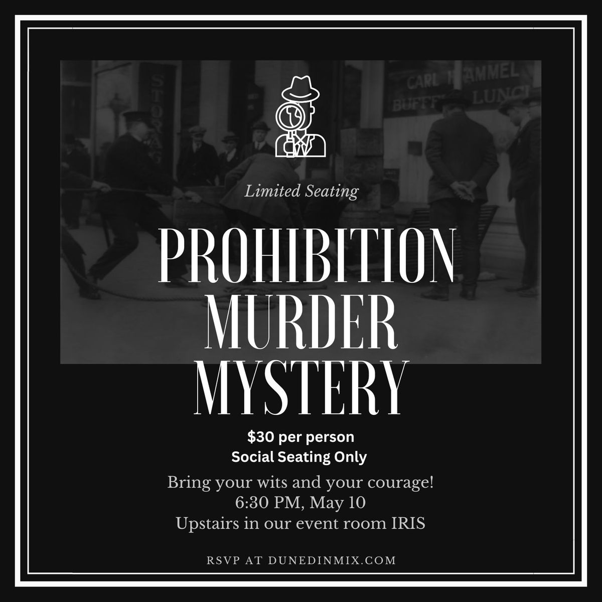 Prohibition Murder Mystery - at Dunedin Mix (SOLD OUT)