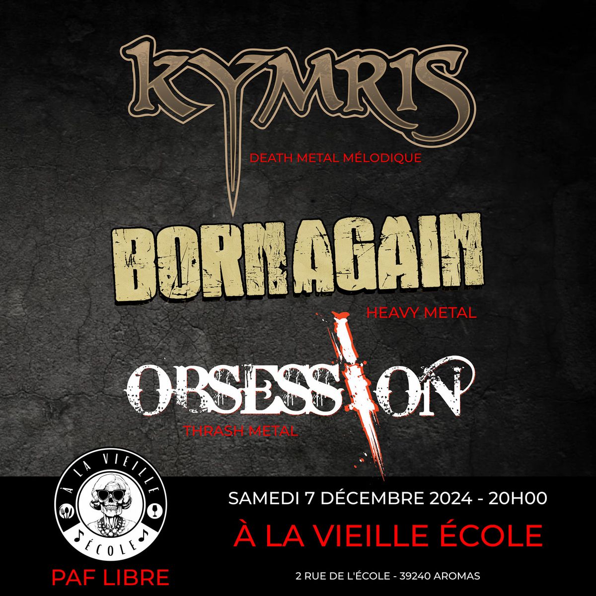 Kymris + Obsession + Born Again