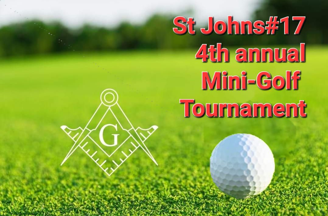 St Johns #17 4th annual Mini-Golf Tournament