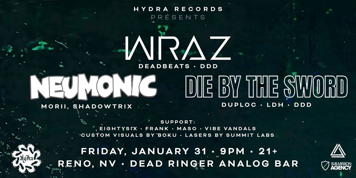 Hydra Presents - Wraz, Neumonic, Die by the Sword