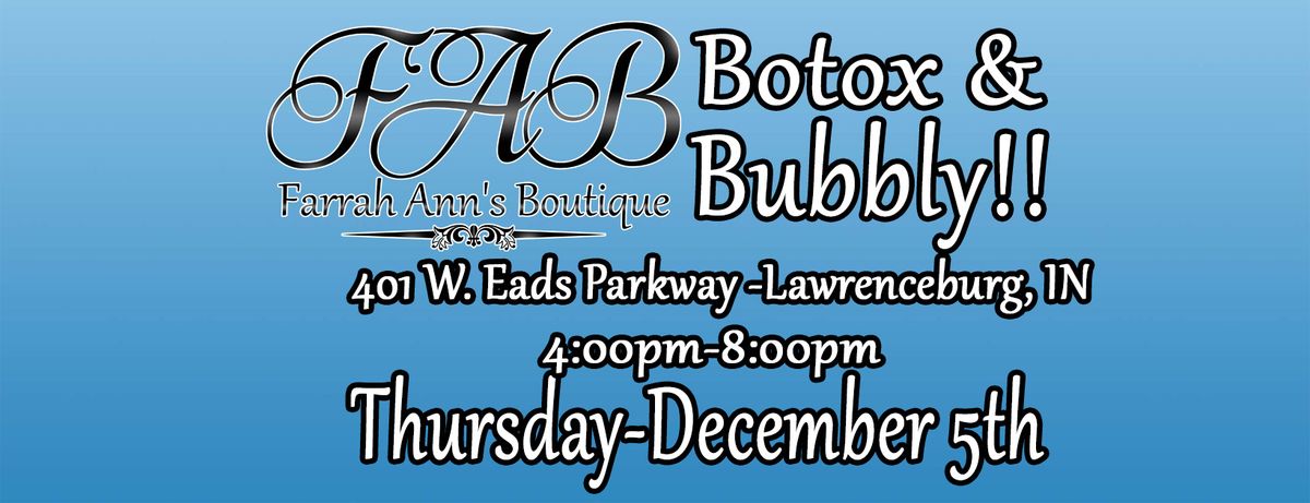 Botox & Bubbly @ Farrah Ann's Boutique-Lawrenceburg