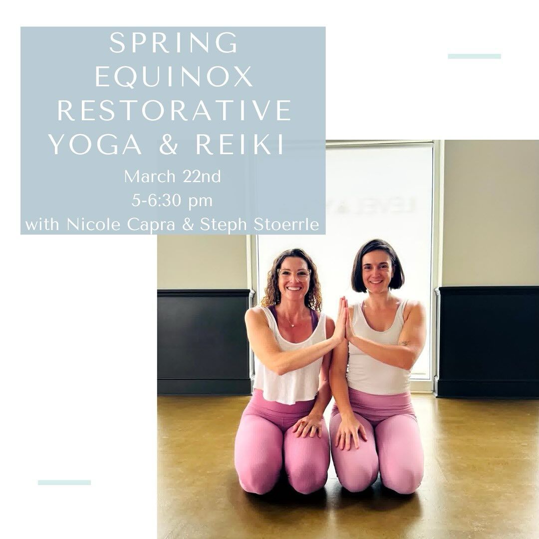 Spring Equinox Restorative Yoga and Reiki