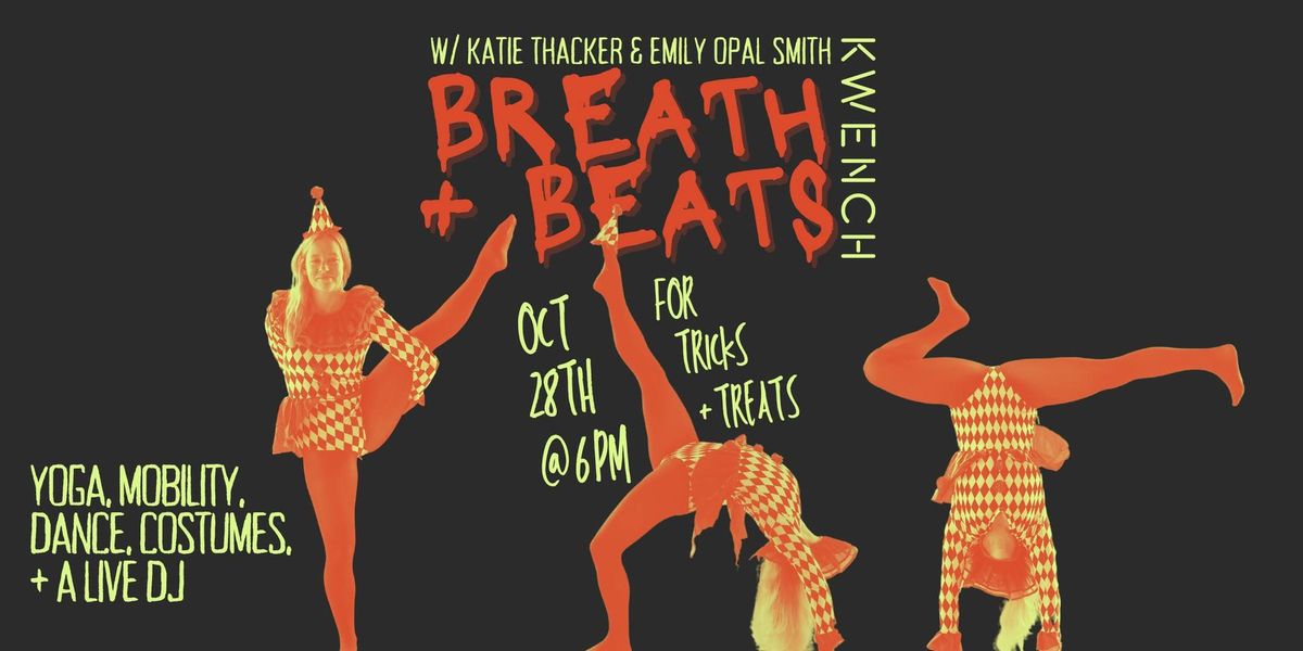 Breath + Beats for Tricks + Treats: Yoga, Mobility + Music