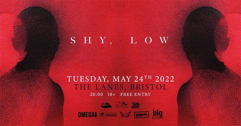 Shy, Low at The Lanes, Bristol - FREE ENTRY