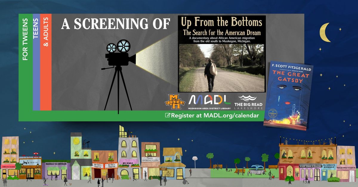 Film Screening of "Up From the Bottoms: The Search for the American Dream"