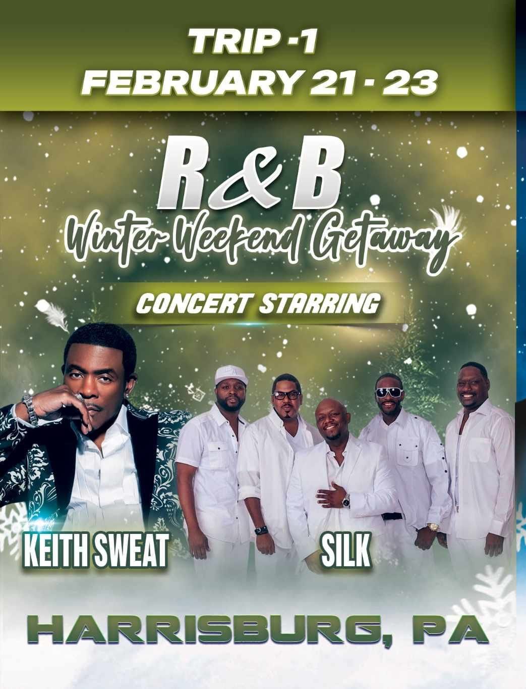 R & B WINTER WEEKEND GETAWAY 2025