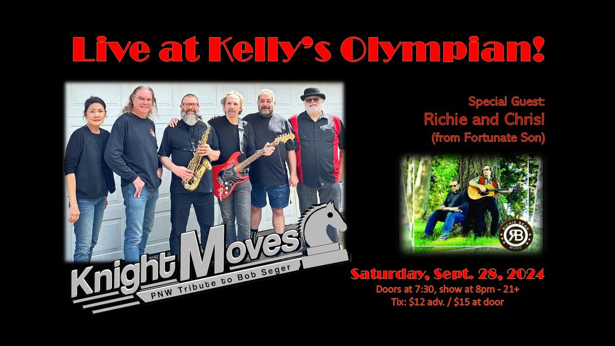 Knight Moves at Kelly's Olympian! With special guest: Richie and Chris (from Fortunate Son)