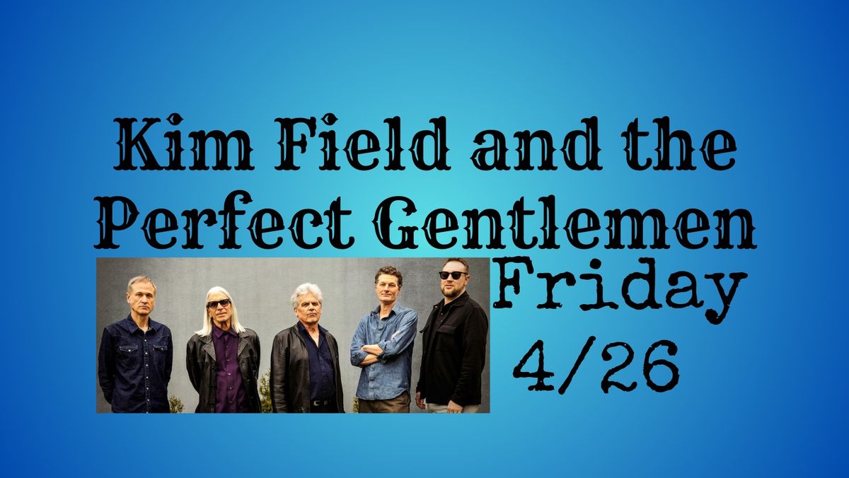 Kim Field and The Perfect Gentlemen (Front Room)