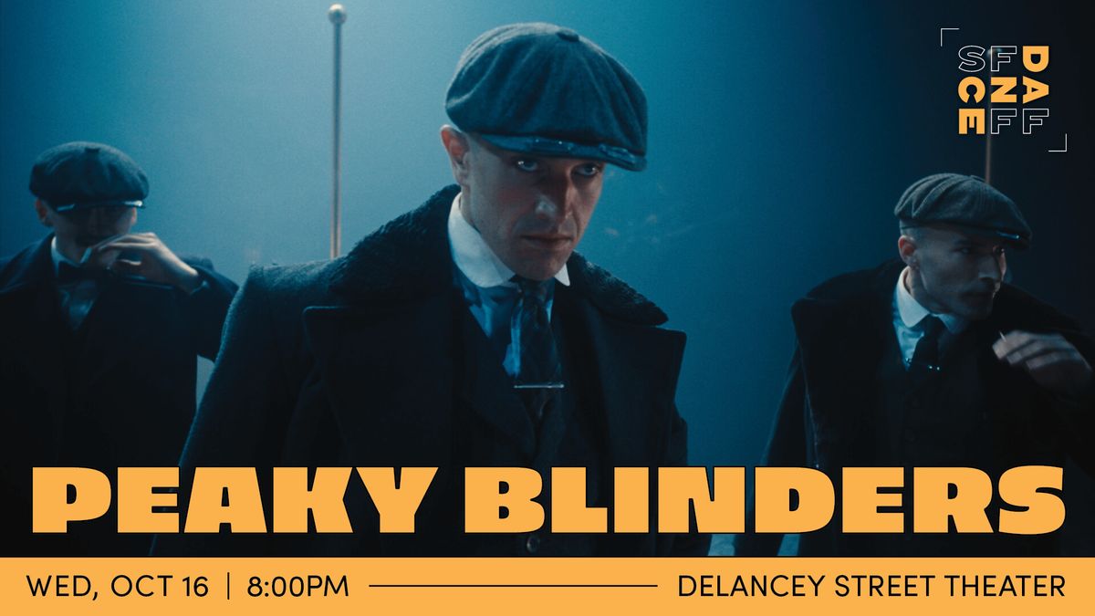 Peaky Blinders | 2024 SFDFF