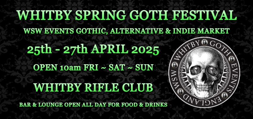 Whitby Spring Goth Festival by WSW Events