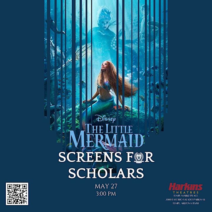 Screens for Scholars The Little Mermaid, Harkins Tempe Markeplace 16