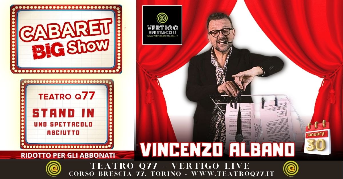 VINCENZO ALBANO - Stand in - Uno spettacolo asciutto