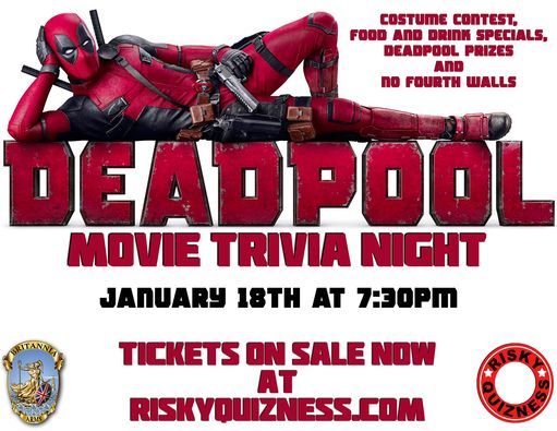 Deadpool Movie Trivia Night!
