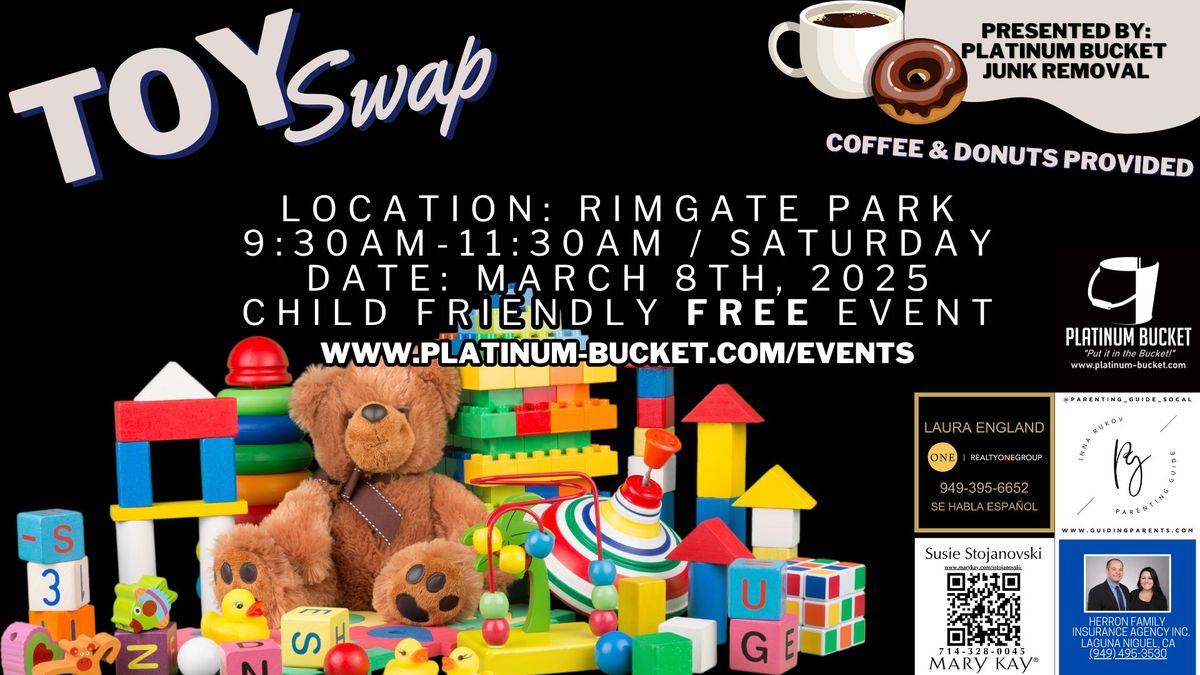 Toy Swap ( Lake Forest\/Mission Viejo CA and Surrounding Areas)