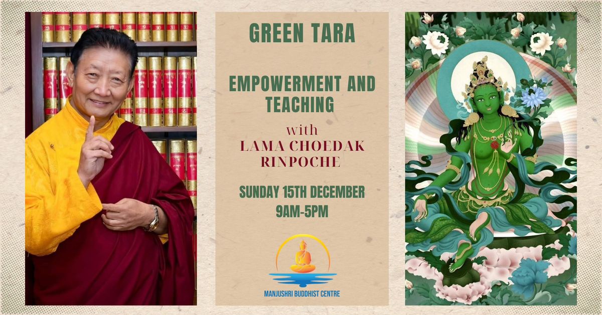 Green Tara: Empowerment and Teaching with Lama Choedak Rinpoche