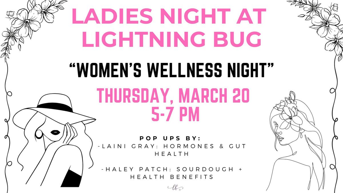 March Ladies Night at Lightning Bug 