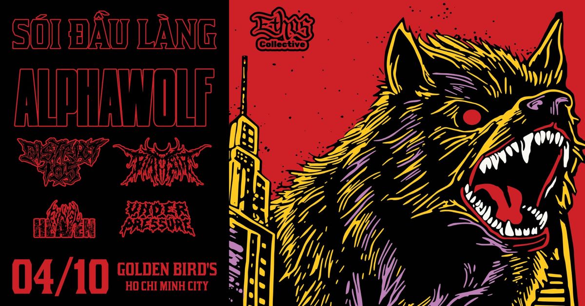 S\u00f3i \u0110\u1ea7u L\u00e0ng! Alpha Wolf Back in HCMC