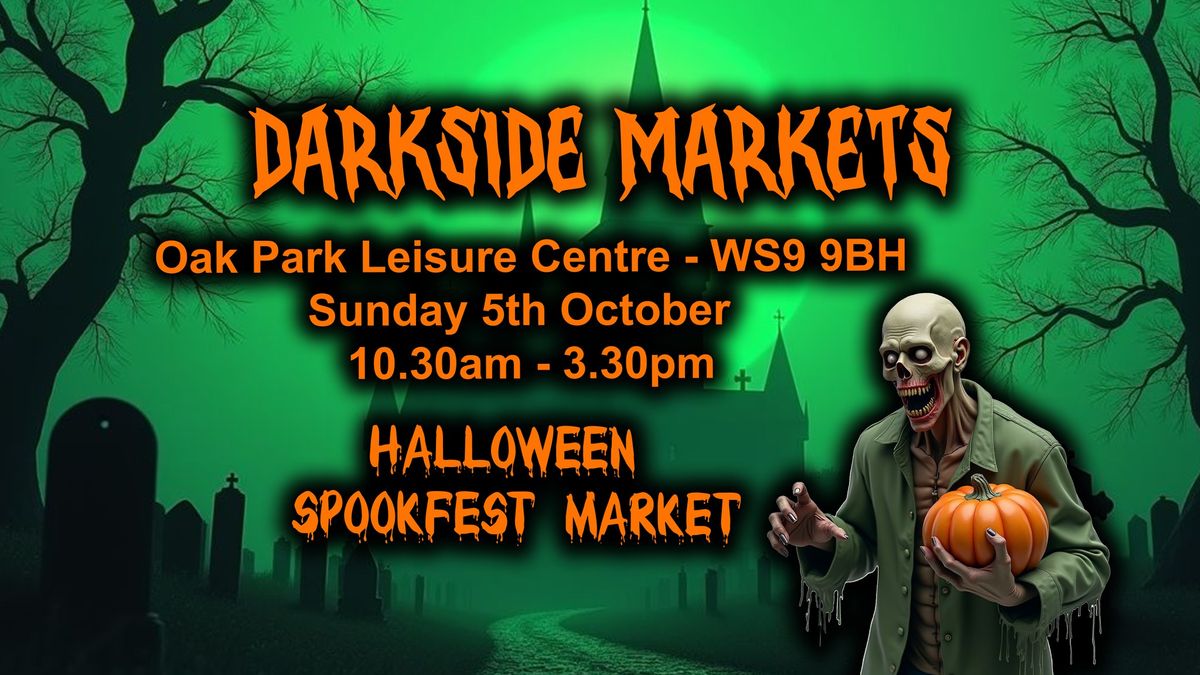 Darkside Markets - Oak Park - Halloween SPOOKFEST Market 