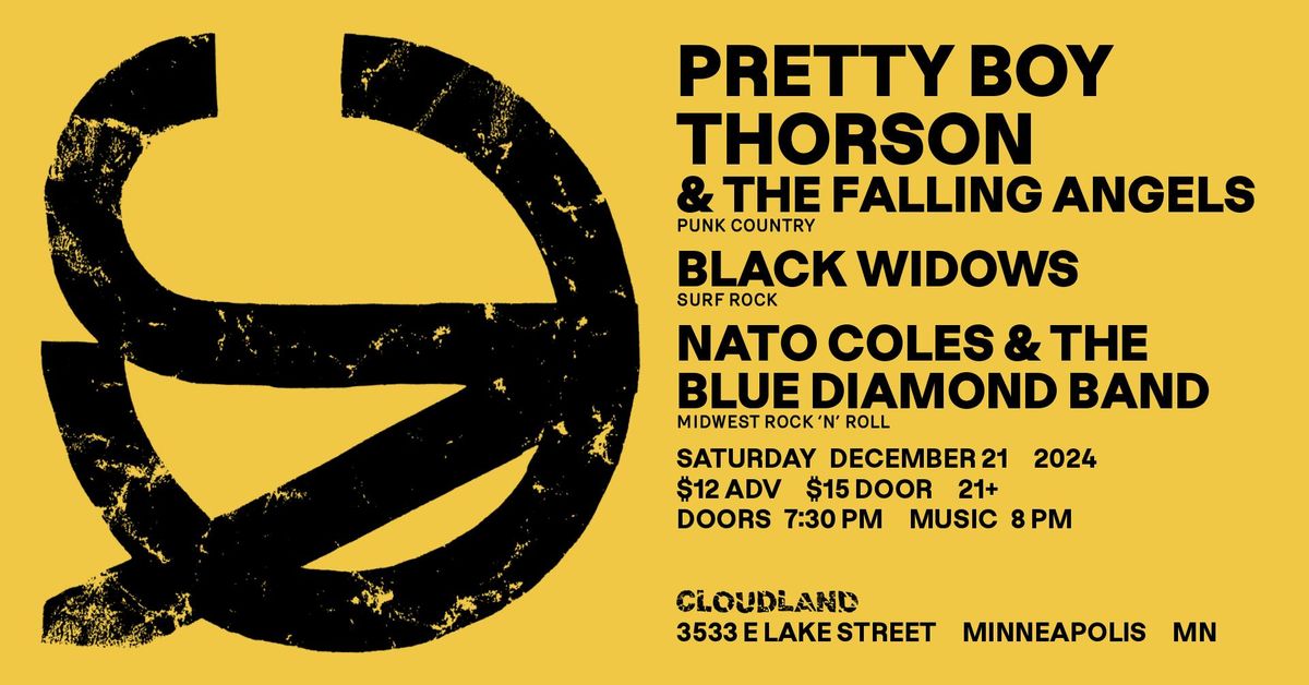 Pretty Boy Thorson and The Falling Angels, Black Widows, Nato Coles and The Blue Diamond Band 