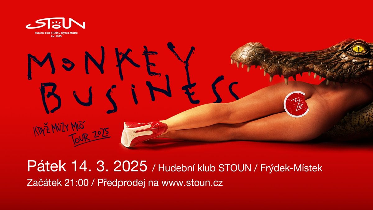 Monkey Business - Kdy\u017e m\u00fazy ml\u010d\u00ed | Hudebn\u00ed klub STOUN