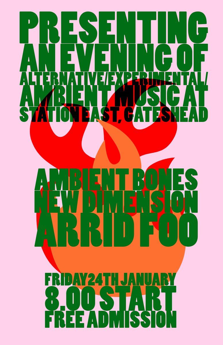 An Evening Of Ambient Alt Music W\/ Ambient Bones, New Dimension & Arrid Foo