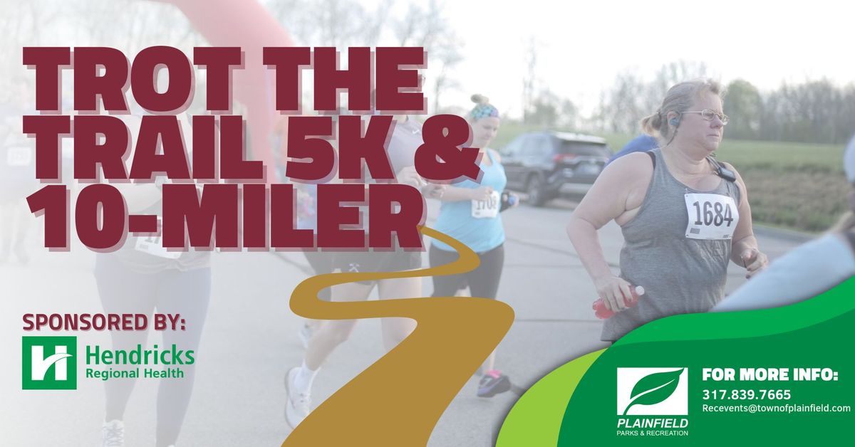 Trot the Trail 5K & 10-Miler